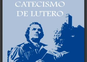 CatecismoDeLuteroFeaturedImage